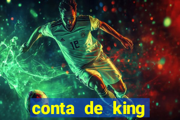 conta de king legacy gratis